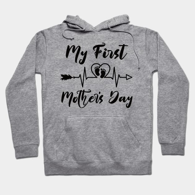 My First Mothers Day first mothers day Hoodie by Gaming champion